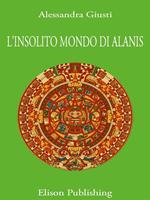 L' insolito mondo di Alanis