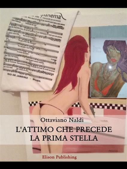 L' attimo che precede la prima stella - Ottaviano Naldi - ebook