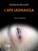 L' ape legnaiola