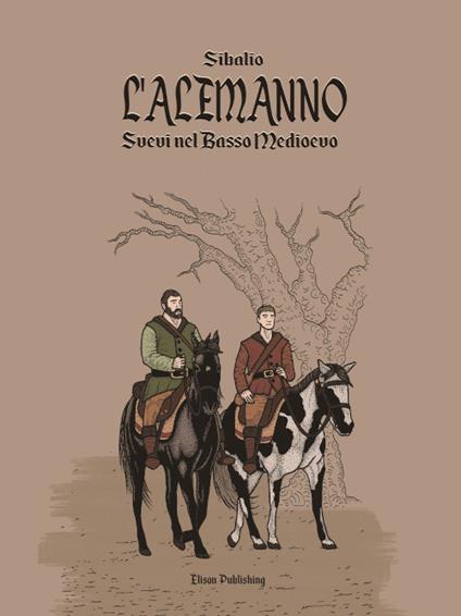 L' Alemanno. Svevi nel basso medioevo - Sibalio - ebook