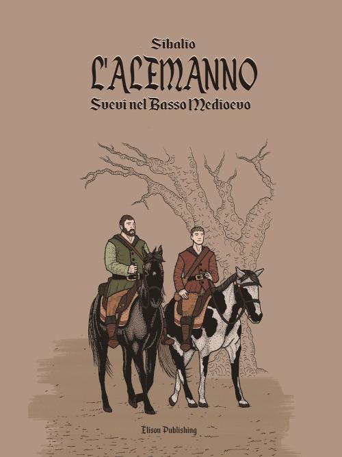 L' Alemanno. Svevi nel basso medioevo - Sibalio - ebook