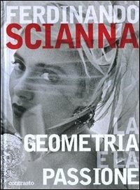 La geometria e la passione - Ferdinando Scianna - copertina