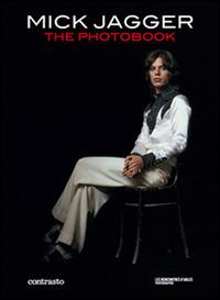 Mick Jagger. The photobook. Ediz. Francese - copertina