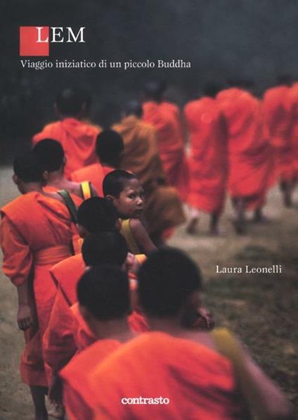 Lem. Il viaggio iniziatico di un piccolo Buddha - Laura Leonelli - copertina