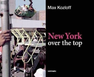 New York over the top - Max Kozloff - copertina
