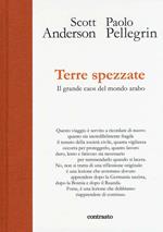 Terre spezzate. Il grande caos del mondo arabo