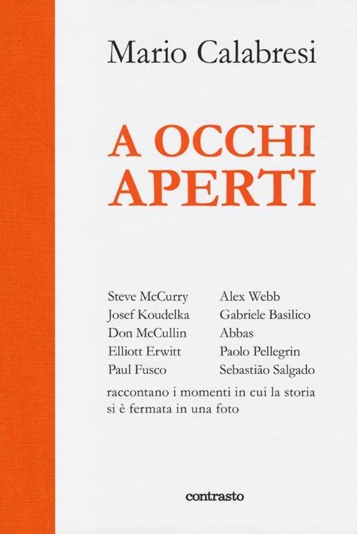 A occhi aperti. Ediz. illustrata - Mario Calabresi - copertina