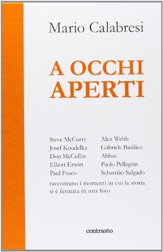 A occhi aperti. Ediz. illustrata