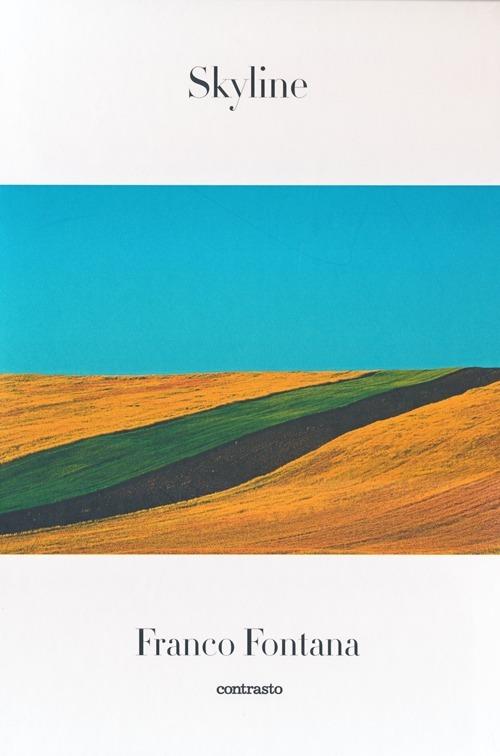 Skyline. Ediz. illustrata - Franco Fontana - copertina