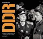 DDR. Ricordando la Germania dell'Est. Ediz. italiana e inglese