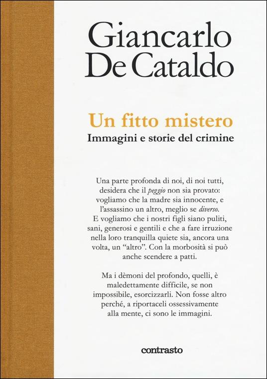 Un fitto mistero. Immagini e storie del crimine - Giancarlo De Cataldo - copertina
