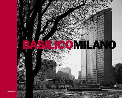 Basilico Milano. Ediz. illustrata - copertina