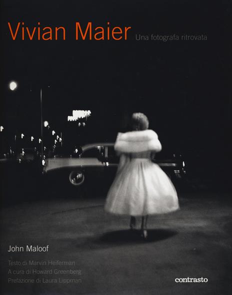 Vivian Maier. Una fotografa ritrovata - John Maloof - 3