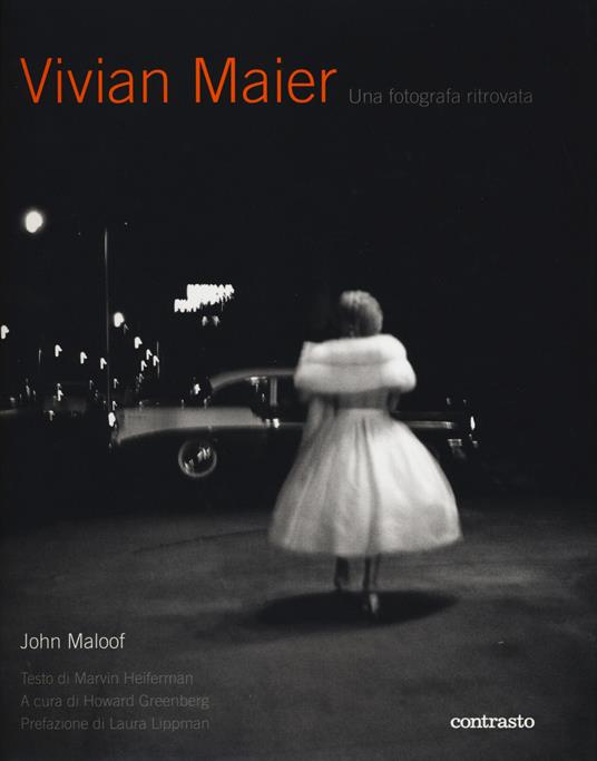 Vivian Maier. Una fotografa ritrovata - John Maloof - copertina
