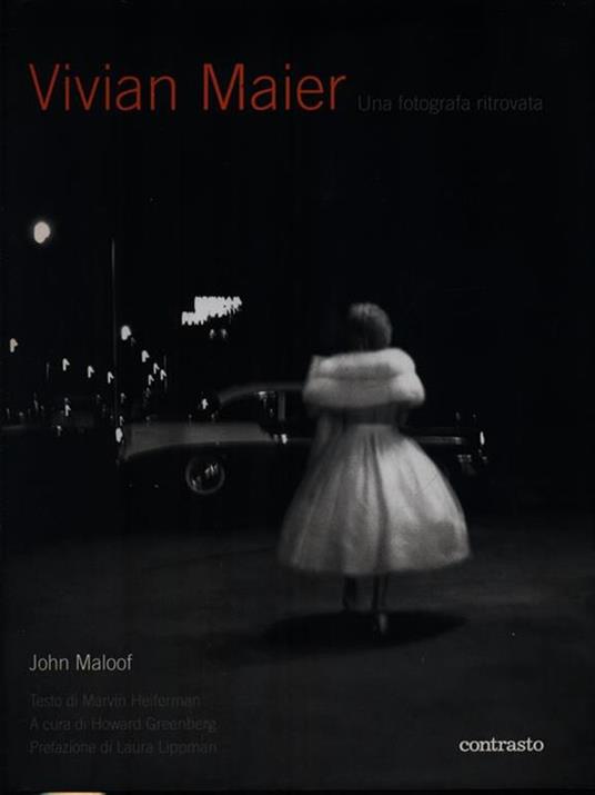Vivian Maier. Una fotografa ritrovata - John Maloof - 2