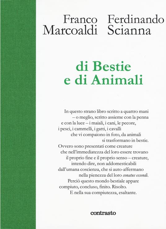 Di bestie e di animali. Ediz. illustrata - Franco Marcoaldi,Caterina Scianna - copertina