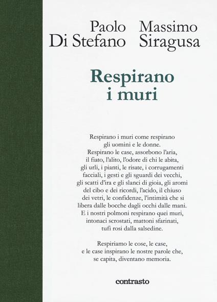 Respirano i muri. Ediz. a colori - Paolo Di Stefano,Massimo Siragusa - copertina