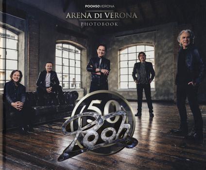 Pooh 50. Arena di Verona. Photobook. Ediz. speciale - copertina