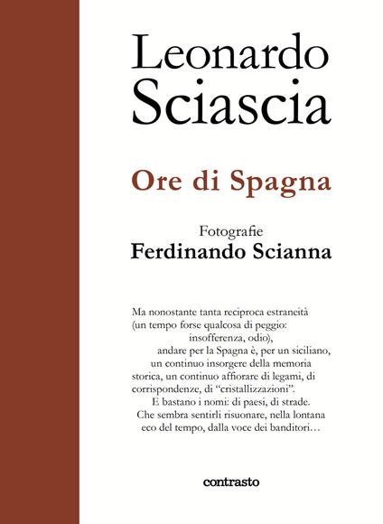 Ore di Spagna - Leonardo Sciascia,Ferdinando Scianna - copertina