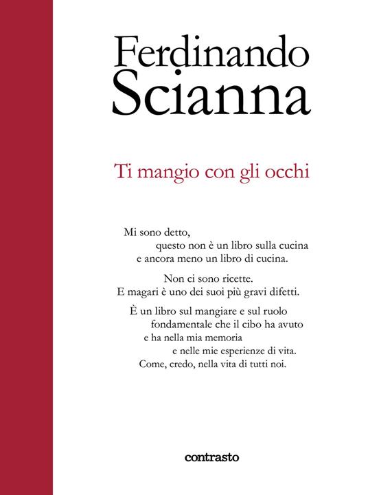 Ti mangio con gli occhi. Ediz. a colori - Ferdinando Scianna - copertina