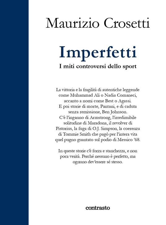 Imperfetti. I miti controversi dello sport. Ediz. a colori - Maurizio Crosetti - copertina