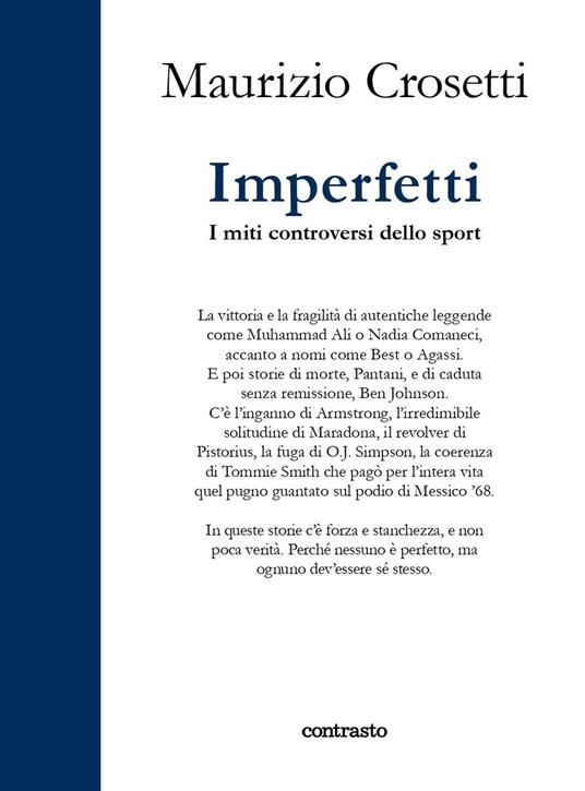 Imperfetti. I miti controversi dello sport. Ediz. illustrata - Maurizio Crosetti - copertina