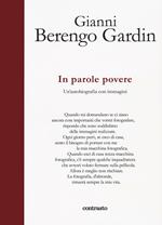 In parole povere. Un'autobiografia con immagini