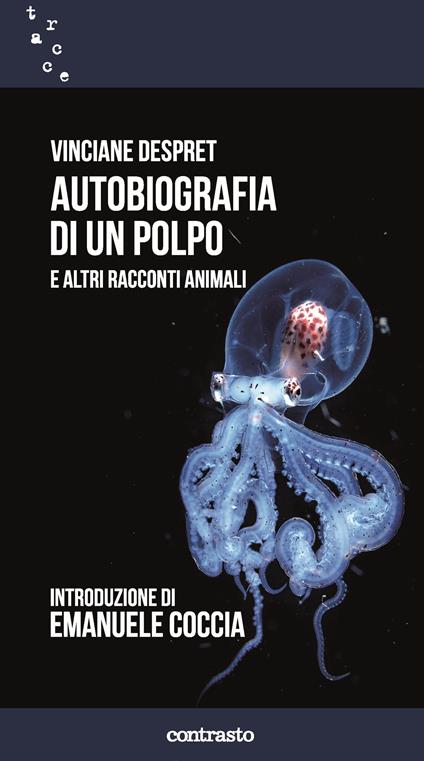 Autobiografia di un polpo e altri racconti animali - Vinciane Despret - copertina