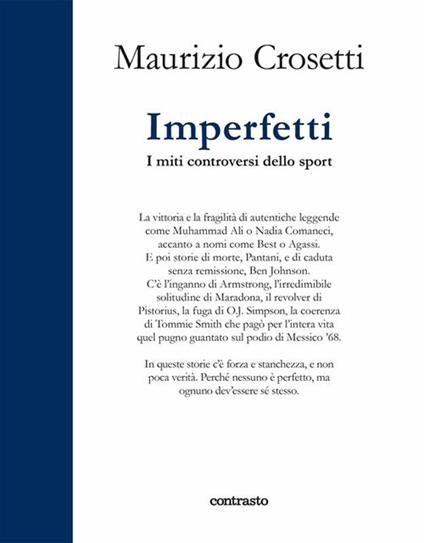Imperfetti. I miti controversi dello sport - Maurizio Crosetti - ebook