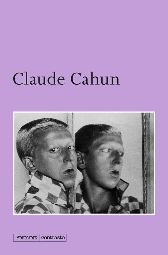 Claude Cahun. Ediz. illustrata - Claude Cahun - copertina