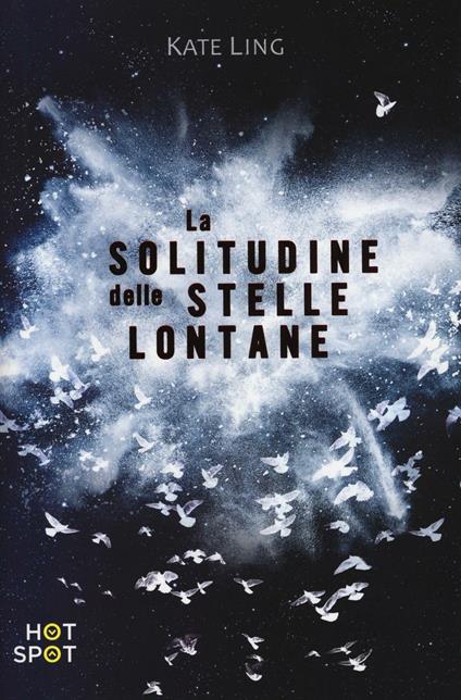 La solitudine delle stelle lontane - Kate Ling - copertina