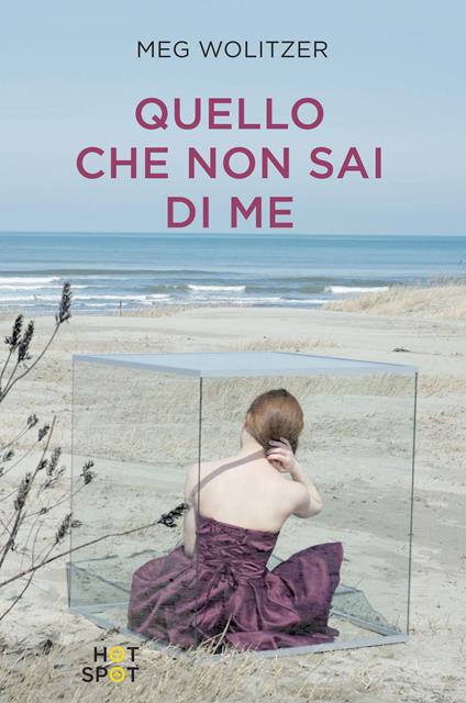 Quello che non sai di me - Meg Wolitzer,Francesca Capelli - ebook