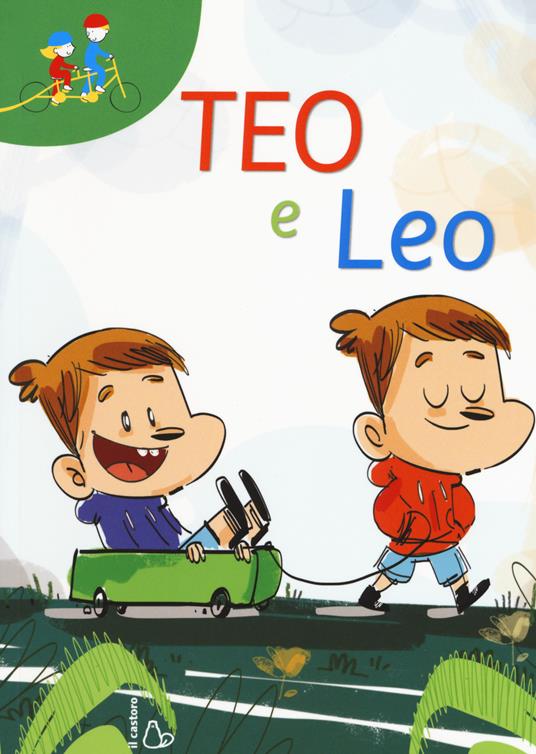 Teo e Leo: Gemelli quasi uguali-Voglio la febbre. Ediz. a colori - Sara Stangherlin - copertina
