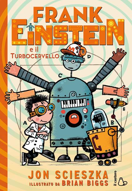 Frank Einstein e il turbocervello - Jon Scieszka - copertina