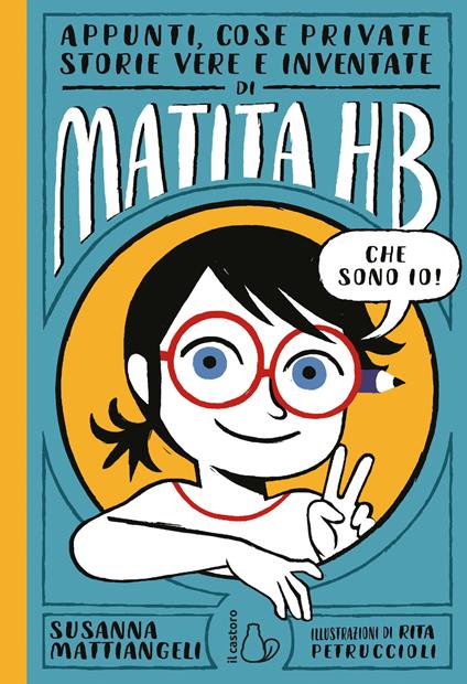 Appunti, cose private, storie vere e inventate di Matita HB - Susanna Mattiangeli - copertina