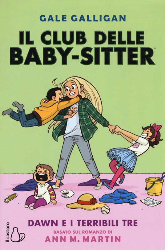 Dawn e i terribili tre. Il club delle baby-sitter. Vol. 5 - Gale Galligan,Ann M. Martin - copertina