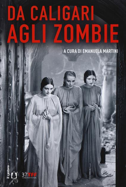 Da Caligari agli zombie. L'horror classico 1919-1969 - copertina