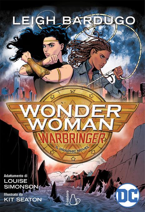 Wonder Woman. Warbringer - Leigh Bardugo,Kit Seaton - copertina