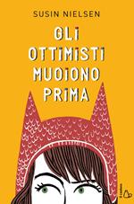 Gli ottimisti muoiono prima