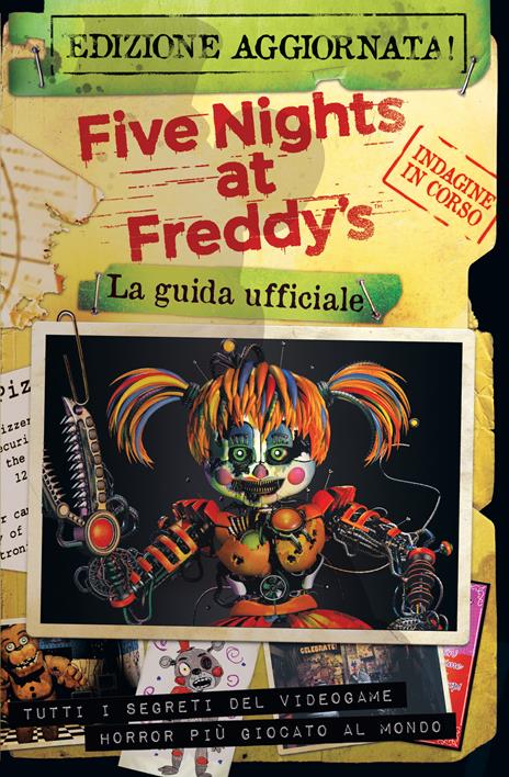 Five nights at Freddy’s. La guida ufficiale. Nuova ediz. - Scott Cawthon - copertina