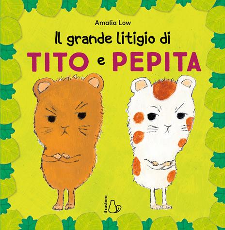 Il grande litigio di Tito e Pepita. Ediz. a colori - Amalia Low - copertina