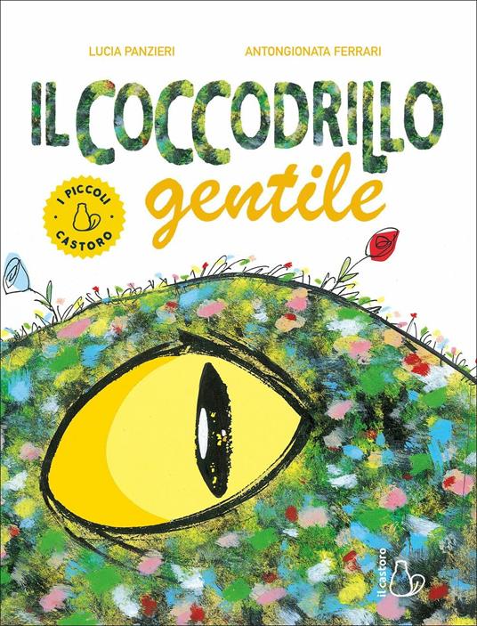 Il coccodrillo gentile. Ediz. a colori - Lucia Panzieri,Gionata Ferrari - copertina