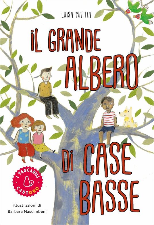 Il grande albero di Case Basse - Luisa Mattia - copertina