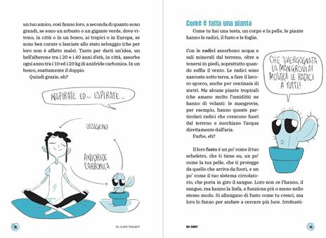 Gli alberi parlano? Il libro che ti spiega tutto sulle piante. Le 15 domande - Federico Taddia,Pierdomenico Baccalario,Barbara Mazzolai - 6