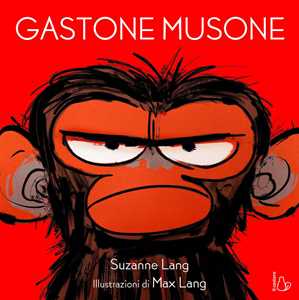 Libro Gastone Musone. Ediz. a colori Suzanne Lang