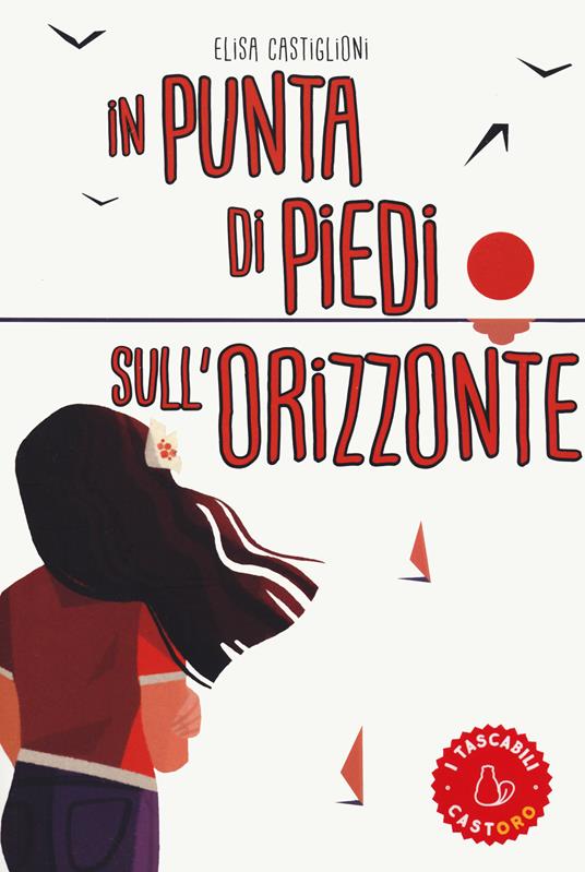 In punta di piedi sull'orizzonte - Elisa Castiglioni - copertina