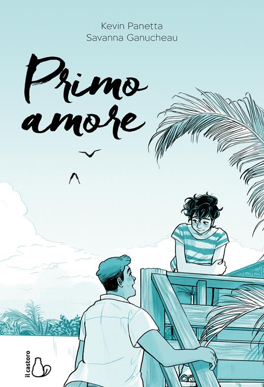 Primo amore - Kevin Panetta,Savanna Ganucheau - copertina