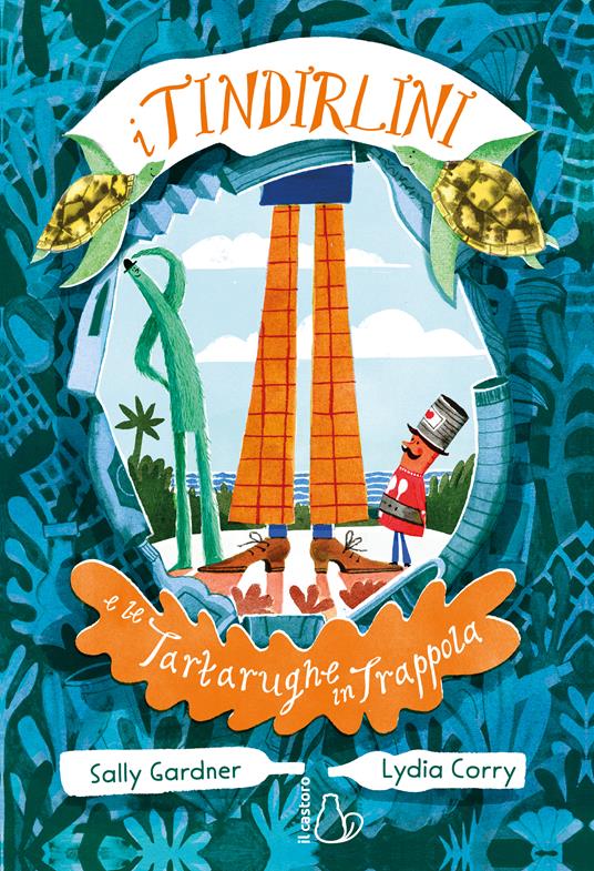 I Tindirlini e le tartarughe in trappola. Vol. 2 - Sally Gardner - copertina