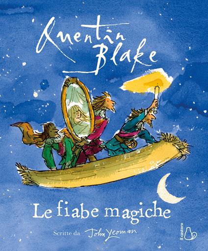 Le fiabe magiche. Ediz. a colori - John Yeoman - copertina