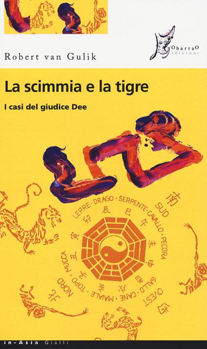 La scimmia e la tigre. I casi del giudice Dee - Robert Van Gulik - copertina